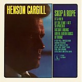 Henson Cargill - Skip a Rope