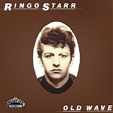 Ringo Starr - Old Wave