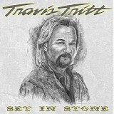Travis Tritt - Set In Stone