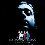 Pugh Rogefeldt & Rainrock - Bolla och rulla
