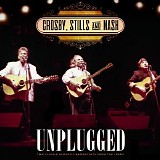 Crosby, Stills & Nash - Unplugged