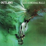 The Outlaws - Los Hombres Malo