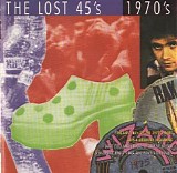Various artists - The Lost 45's 1970's