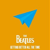 The Beatles - Getting Better All The Time
