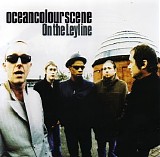 Ocean Colour Scene - On The Leyline