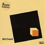 Franz Ferdinand - Michael