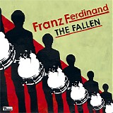Franz Ferdinand - The Fallen