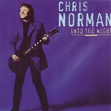 Chris Norman - Into The Night