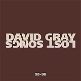 David Gray - Lost Songs 95-98