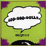 Goo Goo Dolls - Only One