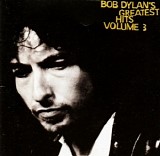 Bob Dylan - Bob Dylan's Greatest Hits Volume 3