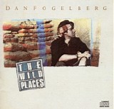 Dan Fogelberg - The Wild Places