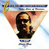 Charlie Musselwhite - Takin' Care Of Business