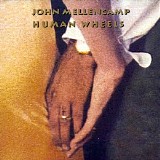 John Mellencamp - Human Wheels