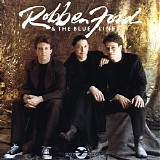 Robben Ford & The Blue Line - Robben Ford & The Blue Line