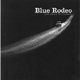 Blue Rodeo - The Days In Between