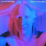 Johnny Winter - White Hot And Blue