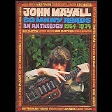 John Mayall & The Bluesbreakers - So Many Roads, An Anthology 1964-1974