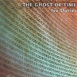 Iva Davies - The Ghost Of Time