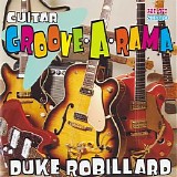 Duke Robillard - Guitar Groove-A-Rama