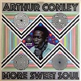 Arthur Conley - More Sweet Soul
