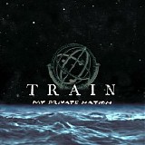Train - My Private Nation