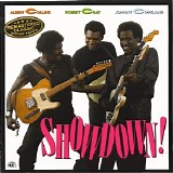 Albert Collins, Robert Cray And Johnny Copeland - Showdown!