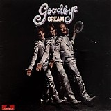 Cream - Goodbye
