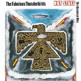 The Fabulous Thunderbirds - Hot Stuff: The Greatest Hits