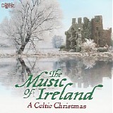 Various artists - The Music of Ireland - A Celtic Christmas