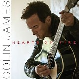 Colin James - Hearts On Fire