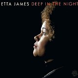 Etta James - Deep In The Night