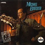 Michael Brecker - Don't Try This At Home