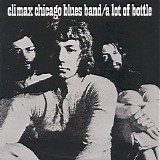 Climax Chicago Blues Band - A Lot Of Bottle