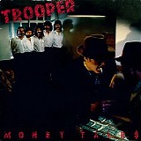 Trooper - Money Talks