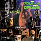 Les Baxter Orchestra - The Soul Of The Drums