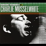 Charlie Musselwhite - Vanguard Visionaries