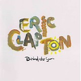 Eric Clapton - Behind The Sun