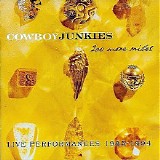 Cowboy Junkies - 200 More Miles: Live Performances 1985–1994