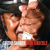 Guitar Shorty - Bare Knuckle