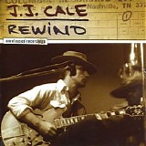 J.J. Cale - Rewind: Unreleased Recordings