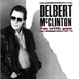 Delbert McClinton - I'm With You