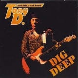 Tony D And His Cool Band - Dig Deep