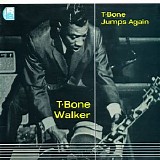 T-Bone Walker - T-Bone Jumps Again