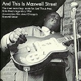 Various artists - And This Is Maxwell Street / Volume Three
