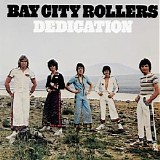 Bay City Rollers - Dedication