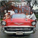The Guess Who - So Long, Bannatyne