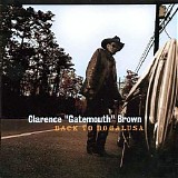 Clarence "Gatemouth" Brown - Back To Bogalusa