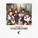 Frankie Goes To Hollywood - Welcome To The Pleasuredome