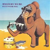 Fleetwood Mac - Mystery To Me